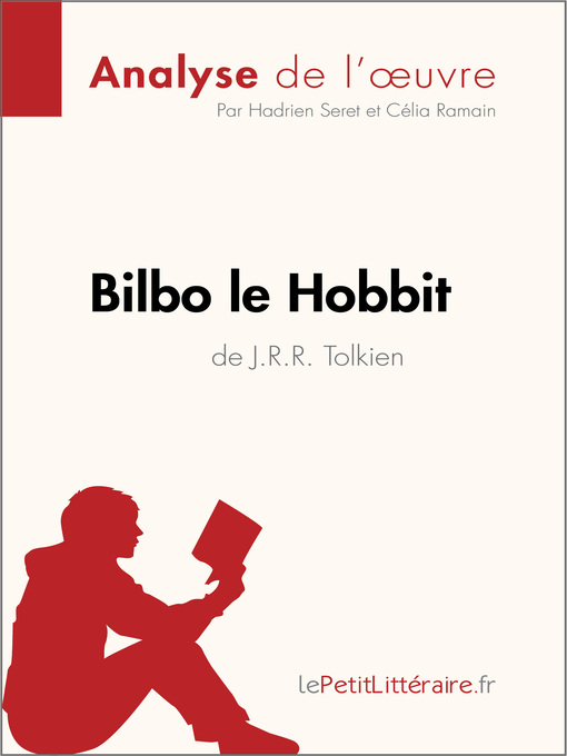 Upplýsingar um Bilbo le Hobbit de J. R. R. Tolkien (Analyse de l'oeuvre) eftir lePetitLitteraire - Biðlisti